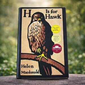 H Is for Hawk by Helen Macdonald – Hardcover Award-Winning Memoir